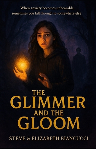 The Glimmer and The Gloom