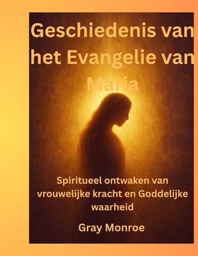 Geschiedenis van het Evangelie van Maria