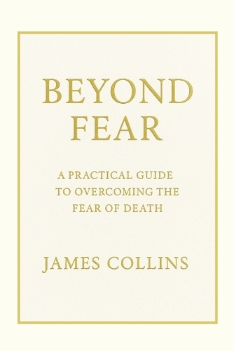 Beyond Fear