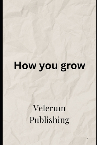 How we grow - A Journey of Courage and Self-Discovery