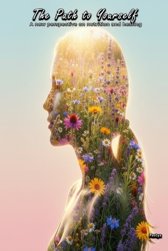 The Path to Yourself