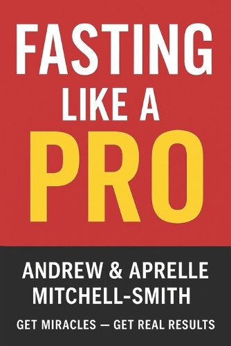 Fasting Like a Pro
