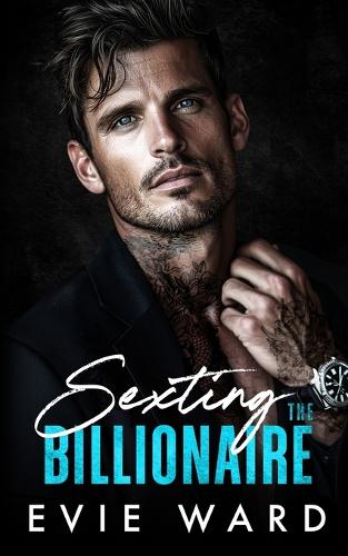 Sexting the Billionaire