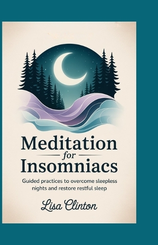 Meditation for Insomniacs