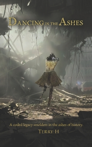 Dancing in the Ashes