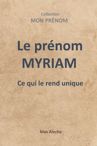 Le prénom Myriam