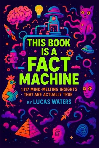 This Book is a Fact Machine