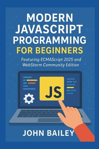 Modern JavaScript Programming for Beginners