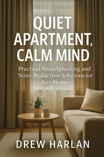 Quiet Apartment, Calm Mind