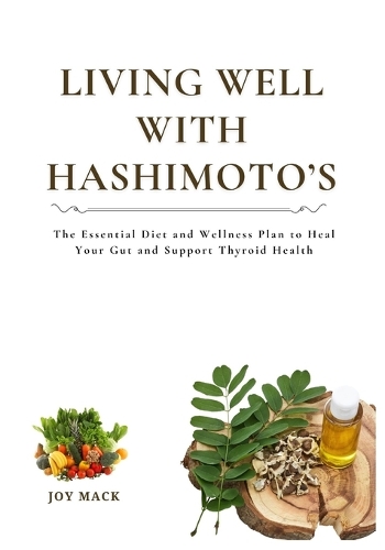 Living Well with Hashimoto's