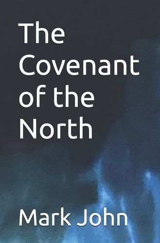 The Covenant of the North