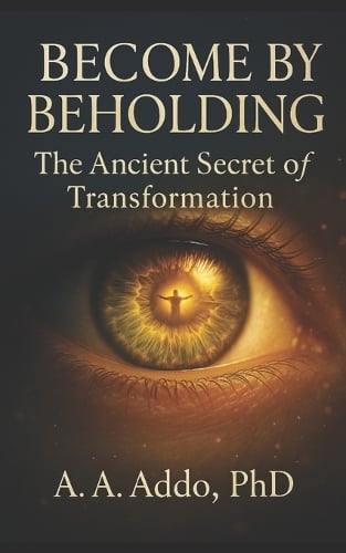 Become by Beholding