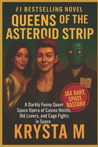 Queens of the Asteroid Strip