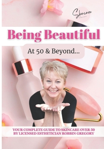 Being Beautiful at 50 & Beyond