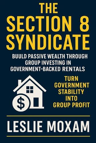 The Section 8 Syndicate