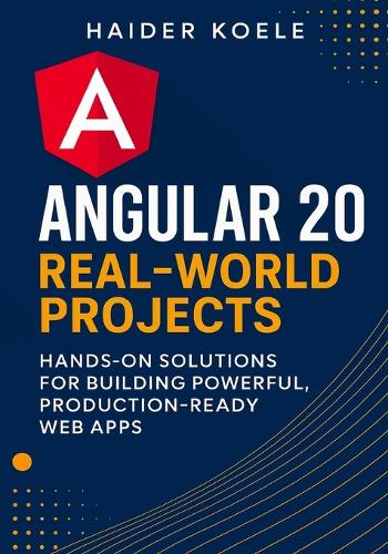 Angular 20 Real-World Projects