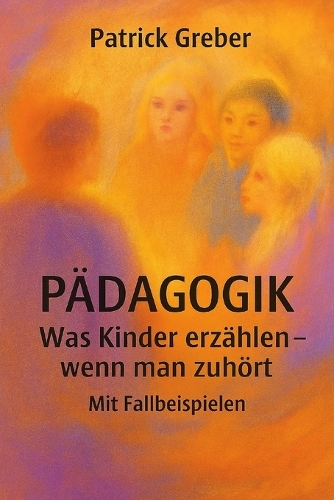 Was Kinder erzählen wenn man Ihnen zuhört
