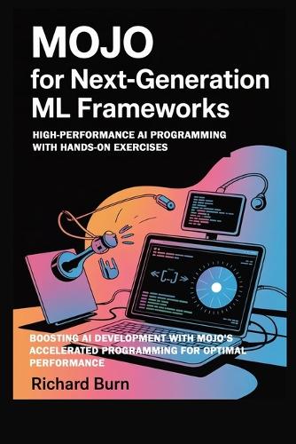 Mojo for Next-Generation ML Frameworks