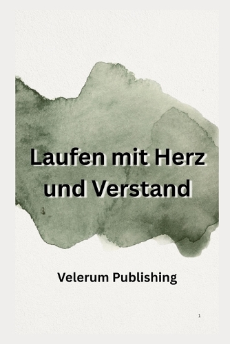 Laufen mit Herz und Verstand