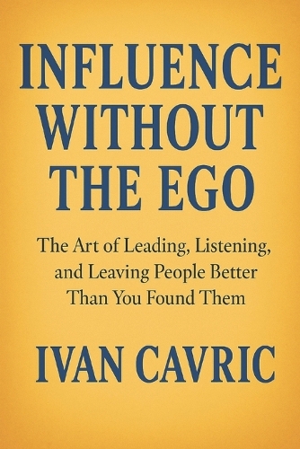 Influence Without the Ego