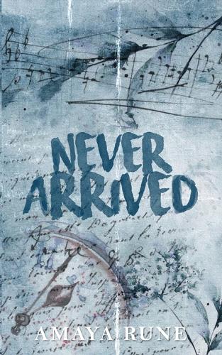 Never Arrived