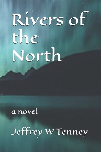 Rivers of the North