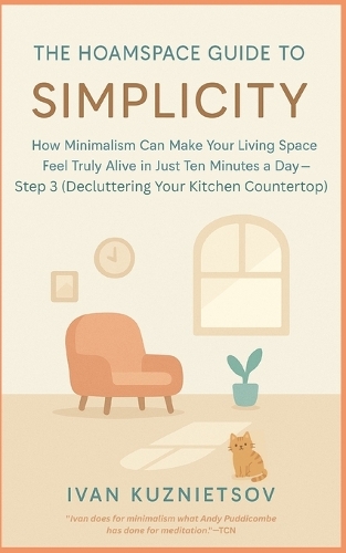 The Hoamspace Guide to Simplicity