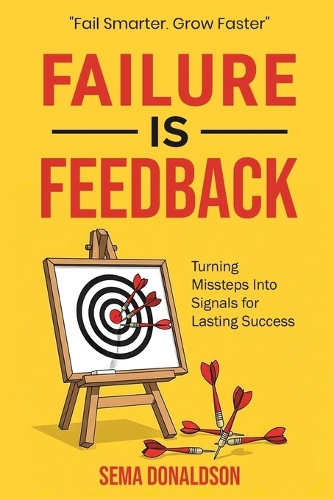 Failure Is Feedback