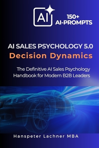AI Sales Psychology 5.0 - Decision Dynamics