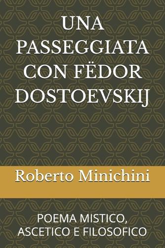 Una Passeggiata Con Fëdor Dostoevskij