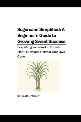 Sugarcane Simplified