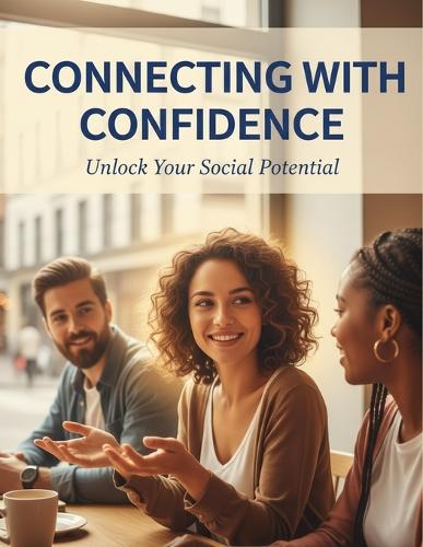 Connecting With Confidence