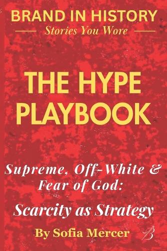 The Hype Playbook