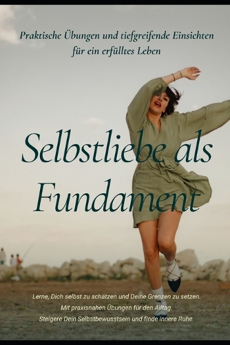 Selbstliebe als Fundament