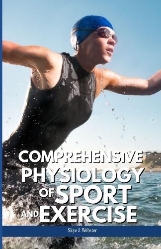 Comprehensive Physiology of Sport and Exercise