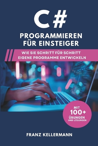 C# Programmieren für Einsteiger