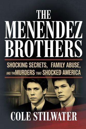 The Menendez Brothers