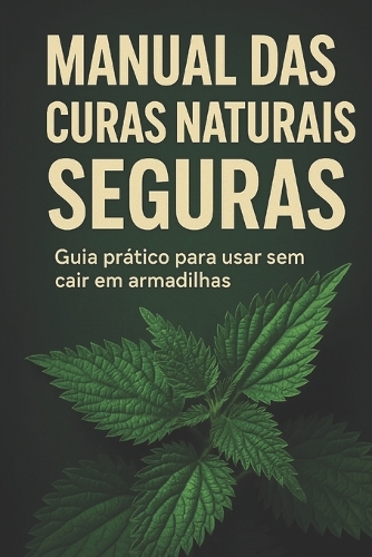 Manual das Curas Naturais Seguras