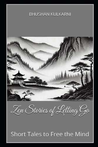 Zen Stories of Letting Go