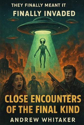 Close Encounters of the final kind