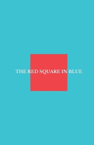 The Red Square in Blue