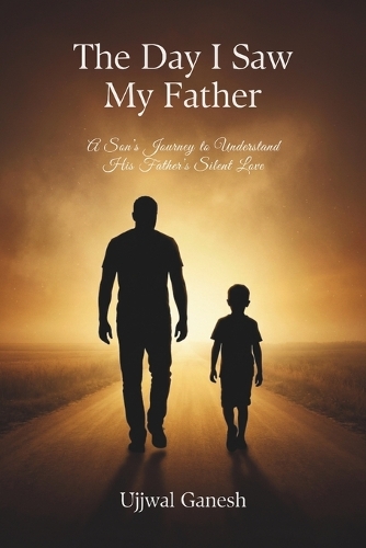 The Day I Saw My Father