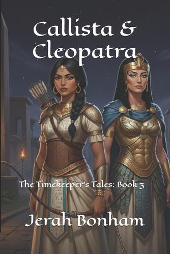 Callista & Cleopatra