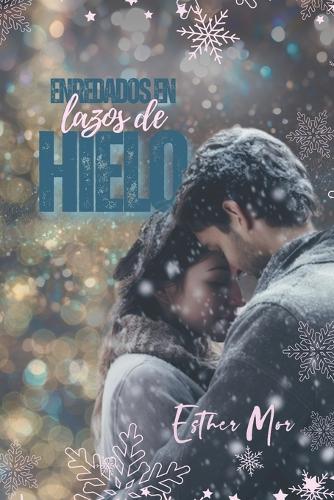 Enredados en lazos de hielo