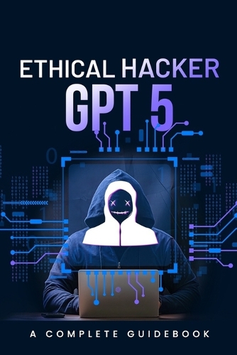 Ethical Hacker GPT 5