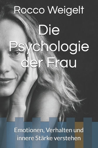 Die Psychologie der Frau