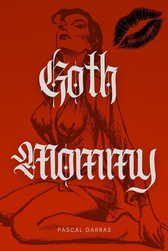 Goth Mommy