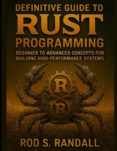 Definitive Guide to Rust Programming