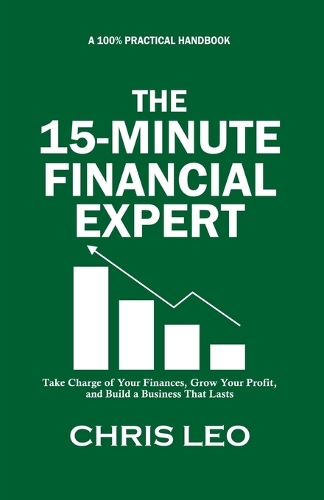 The 15-Minutes Financial Expert
