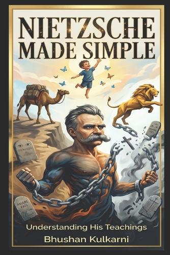 Nietzsche Made Simple